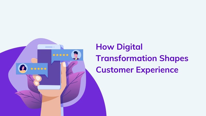 Digital Transformation Shapes CX on agilitycms.com