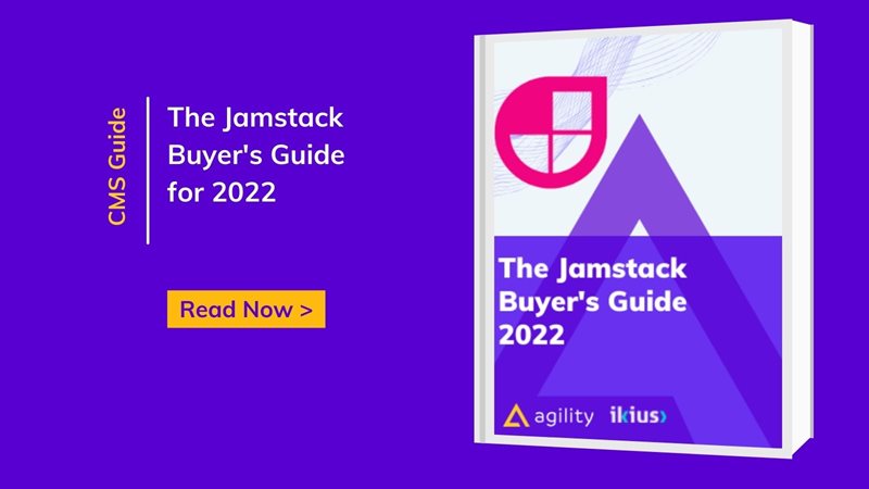 Buyer guide for Jamstack on agilitycms.com