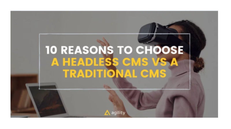 10 reasons to choose headless cms 